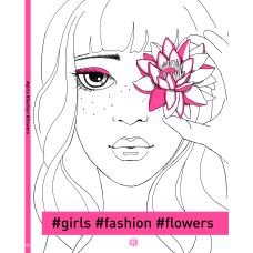 Фешн-розмальовка #girls#fashion#flowers (английською мовою)
